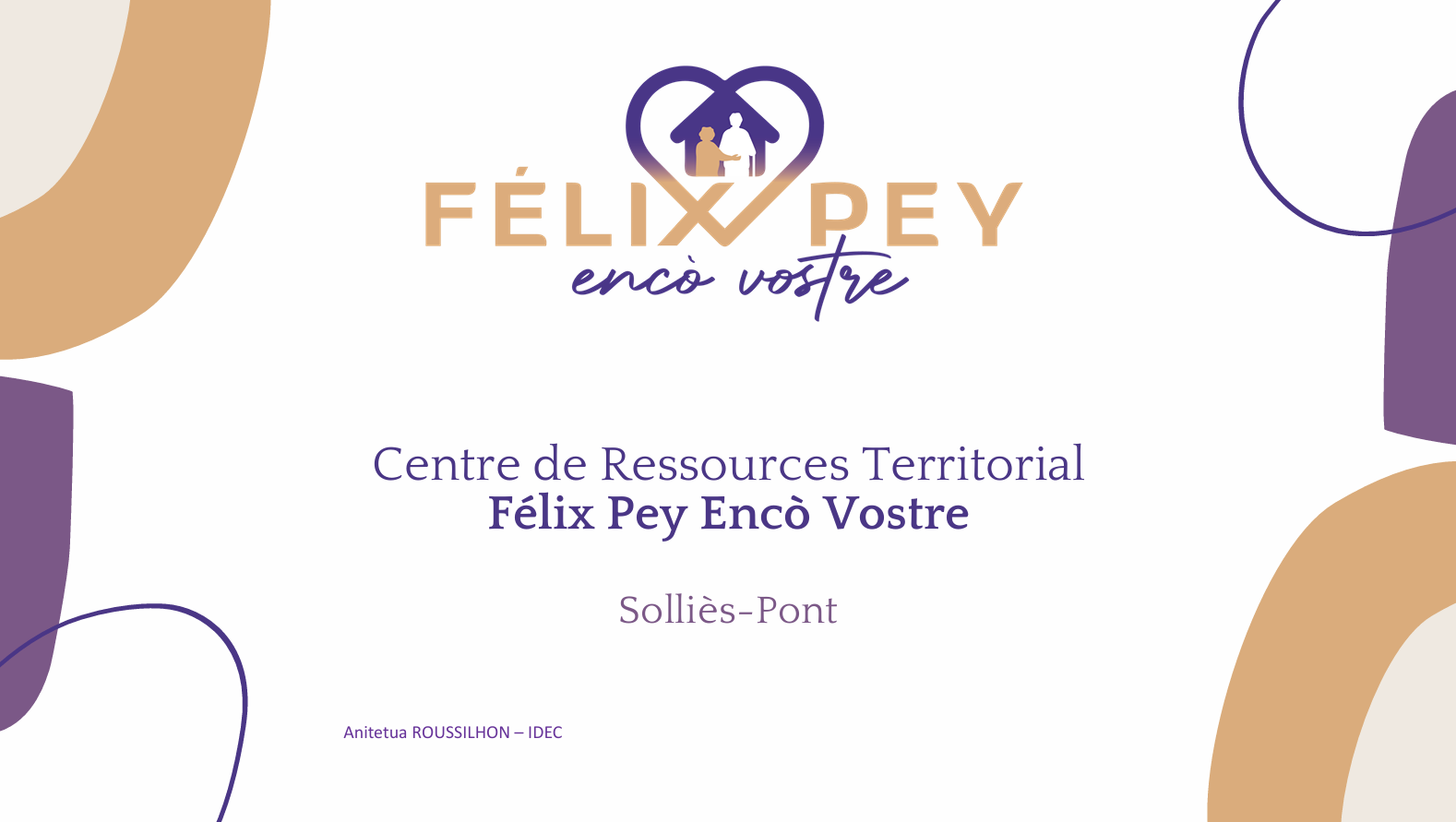 Présentation CRT Félix Pey